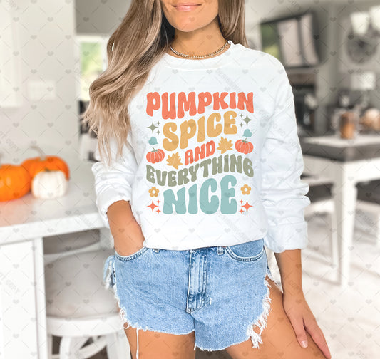 Pumpkin Spice and Everything Nice DTF Transfer 110-10550 t-shirt