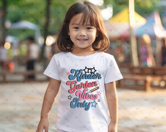 Kindergarten Vibes Only DTF Transfer 20-61610  t-shirt