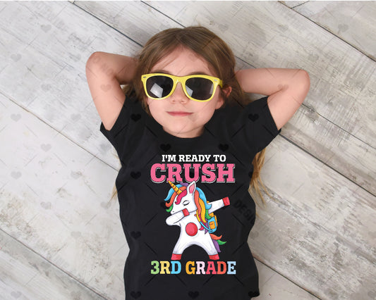 Ready to Crush Grade 3 Unicorn DTF Transfer 20-61690  t-shirt