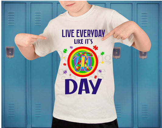 Live Everyday Like It's PI Day DTF Transfer 10-10170