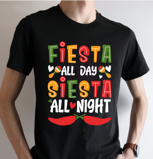 Fiesta All Day Siesta All Night DTF Transfer 140-20060