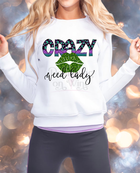 Crazy Weed Lady DTF Transfer 50-70090EXCL